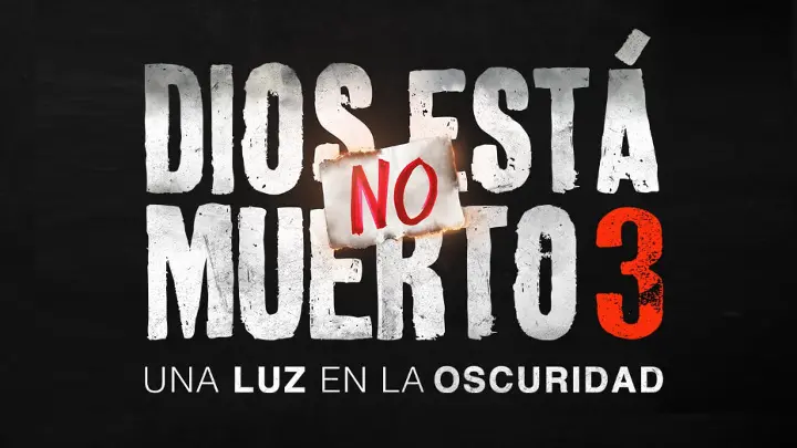Dios No Esta Muerto 3 (2018) - 720p