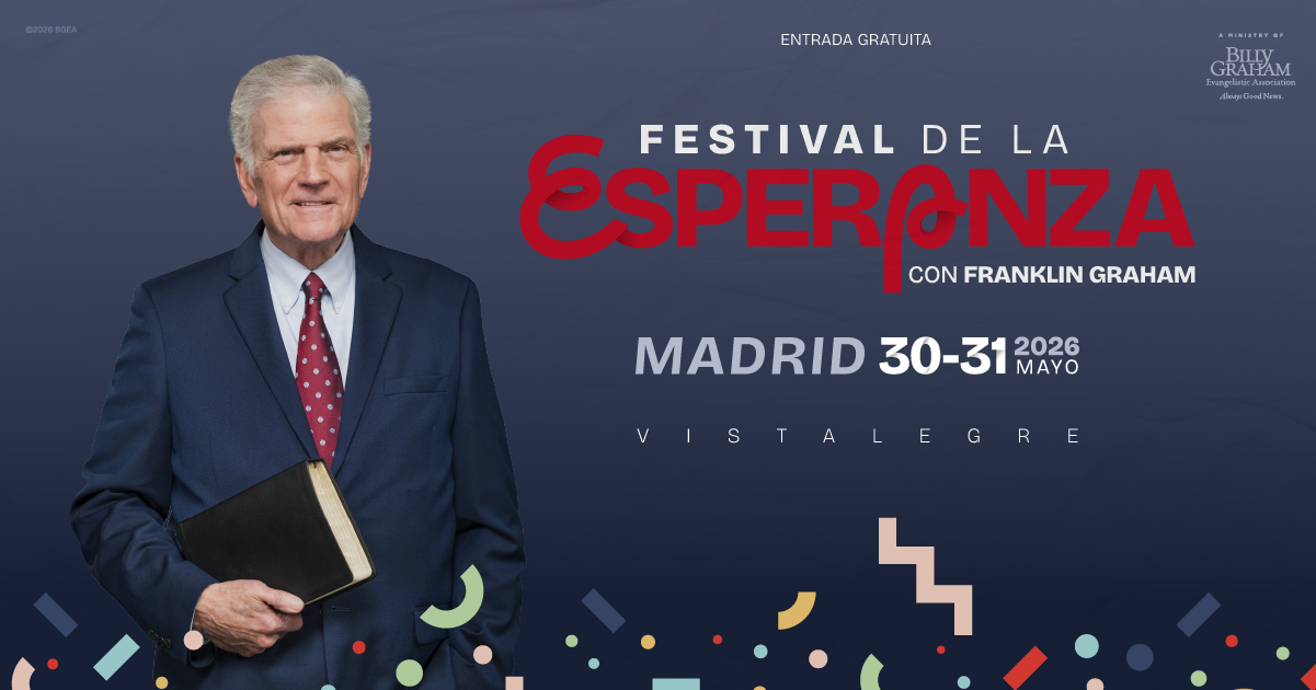 Festival de la Esperanza Madrid 2026: Franklin Graham Proclamará el Mensaje de Salvación en Vistalegre