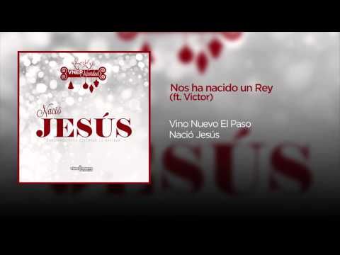 Divino Niño Jesús Te Amo - Nos Ha Nacido Un Rey 08 Nacio Jesus