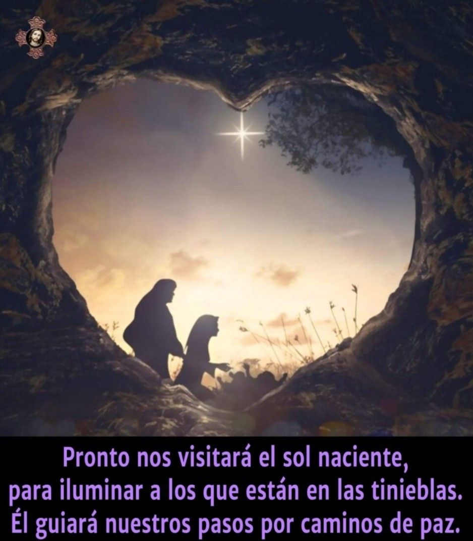 Navidad - Pronto Nos Visitara El Sol Naciente La Luz Del Mundo Que Ven