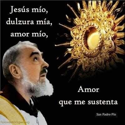 Santo Padre Pío - Por Siempre Sea Adorado El Jesus En Santisimo Sacramento 1